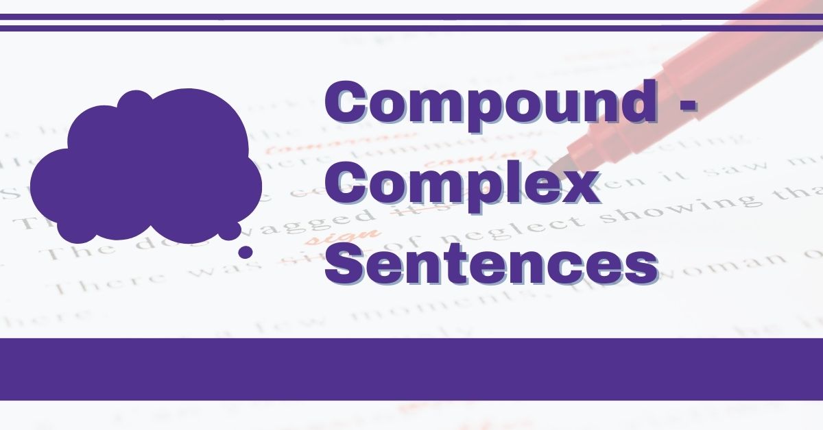 Compound Complex Sentences