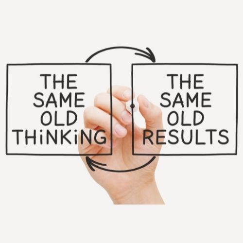 Same Old Thinking The Same Results Quote