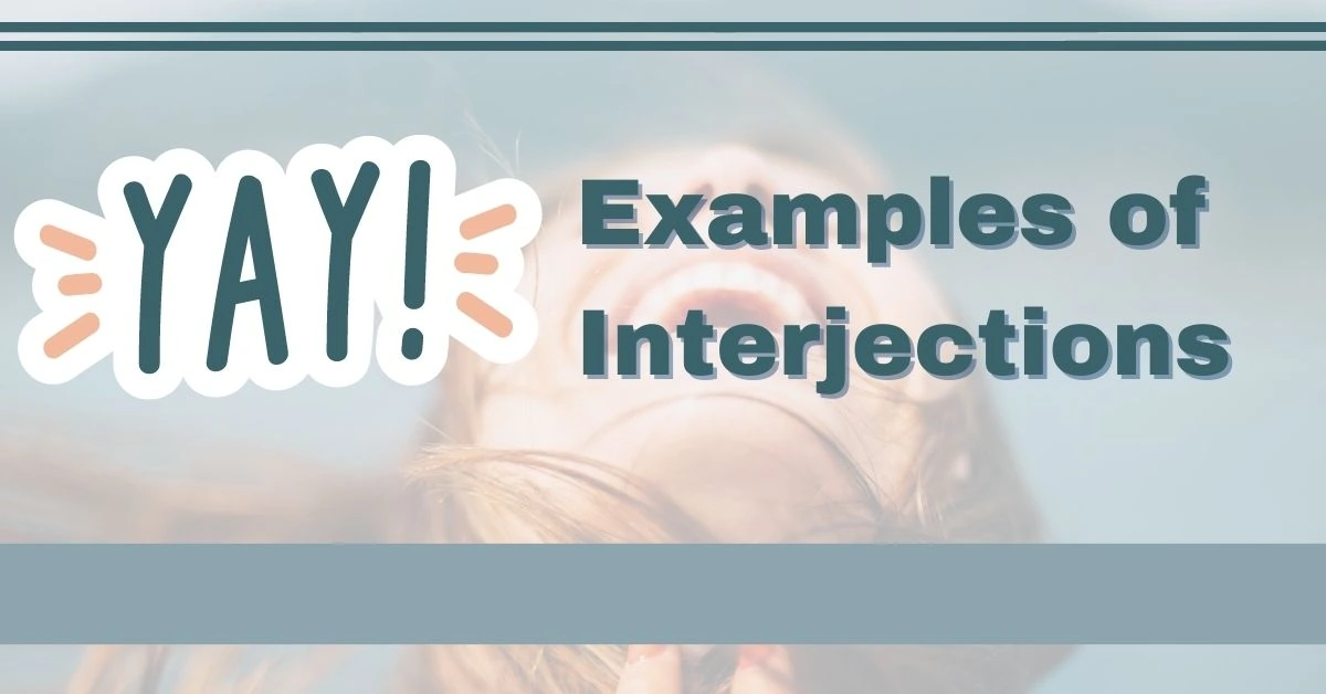 Examples of Interjections
