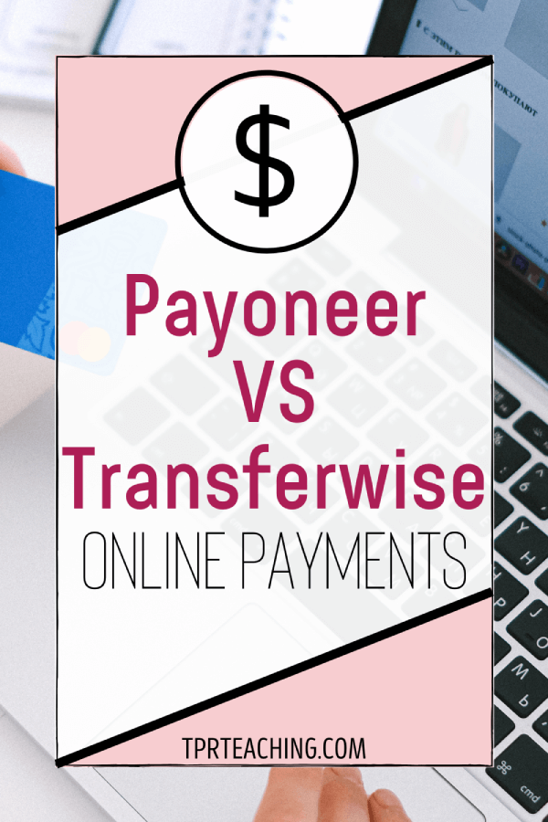 Payoneer VS Transferwise